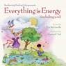 Everything is Energy (including you!) - Frances E. Vail - 9781953445940