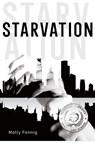 Starvation - Molly Fennig - 9781953491992