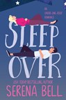 Sleepover - Serena Bell - 9781953498199