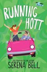 Running Hott - Serena Bell - 9781953498359