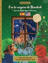 BILINGUAL 'Twas the Night Before Christmas - 200th Anniversary Edition - Clement Moore ; Sally M. Veillette - 9781953501318