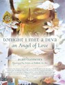 Tonight I Met a Deva, an Angel of Love - Alan E Clements - 9781953508232