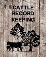 Cattle Record Keeping - Teresa Rother - 9781953557162