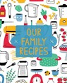 Our Family Recipes - Teresa Rother - 9781953557223