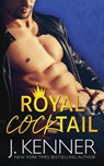 Royal Cocktail - J Kenner - 9781953572455