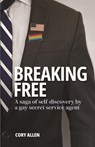 BREAKING FREE - Cory Allen - 9781953610621