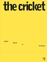 The Cricket: Black Music in Evolution, 1968-69 - A B Spellman ; Larry Neal ; Amiri Baraka - 9781953691101