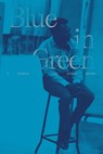 Blue in Green - Wesley Brown - 9781953691118