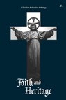 Faith and Heritage - Antelope Hill Publishing - 9781953730237