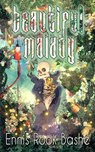 Beautiful Malady - Ennis Rook Bashe - 9781953736239