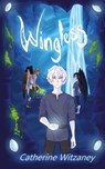 Witzaney, C: Wingless - Catherine Witzaney - 9781953743329