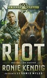 Riot - Ronie Kendig - 9781953783851