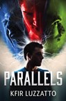 Parallels - Kfir Luzzatto - 9781953864239