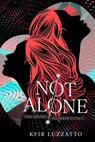 Not Alone: (The Young Telepath Book 2) - Kfir Luzzatto - 9781953864352