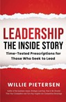Leadership--The Inside Story - Willie Pietersen - 9781953943392