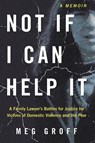 Not If I Can Help It - Meg Groff - 9781953943477