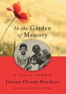 Olczak-Ronikier, J: In the Garden of Memory - Joanna Olczak-Ronikier - 9781953943699