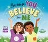 Because You Believe in Me - Amie Dean - 9781953945914