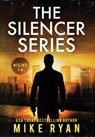 The Silencer Series Books 1-4 - RYAN,  Mike - 9781953986009
