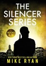 The Silencer Series Books 9-12 - Mike Ryan - 9781953986054