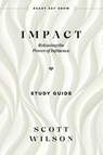 Impact - Study Guide - Scott Wilson - 9781954089310