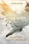 A Time of War - Study Guide - Martijn Van Tilborgh - 9781954089440