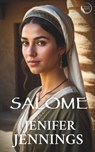 Salome - Jenifer Jennings - 9781954105362