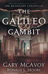 The Galileo Gambit - Gary McAvoy ; Ronald L Moore - 9781954123335