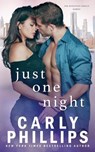 Just One Night - Carly Phillips - 9781954166912