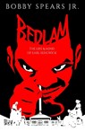 Bedlam - SPEARS,  Bobby - 9781954220089