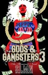 Gods & Gangsters 3 - SLMN - 9781954220393