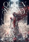 Queen Nanny & The White Witch of Rosehall - Bobby Spears Jr. - 9781954220652