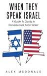 When They Speak Israel - Alex McDonald - 9781954221017
