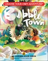 Bubble Town - Tamara Ellis Smith ; Maine Diaz - 9781954232013