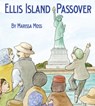Ellis Island Passover - Marissa Moss - 9781954354326