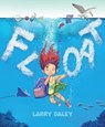 Float - Larry Daley - 9781954376021