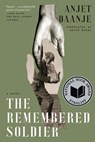 The Remembered Soldier - Anjet Daanje - 9781954404328