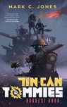 Tin Can Tommies - Mark C Jones - 9781954412545