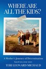 Where Are All the Kids? - Teri Michaud - 9781954493704