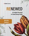 Renewed - Michelle Rayburn - 9781954576018