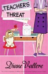 Teacher's Threat - Diane Vallere - 9781954579149