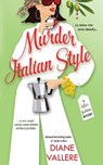 Murder Italian Style: A Killer Fashion Mystery - Diane Vallere - 9781954579200