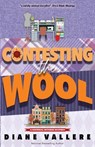 Contesting the Wool: A Material Witness Mystery - Diane Vallere - 9781954579361