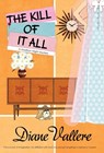 The Kill of It All - Diane Vallere - 9781954579392