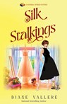 Silk Stalkings - Diane Vallere - 9781954579828