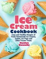 Ice Cream Cookbook - Kaitlyn Donnelly - 9781954605275