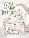 What the Map Left Out - Katie Crawford Allen - 9781954614307