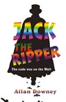 Jack the Ripper - Allan Downey - 9781954673229