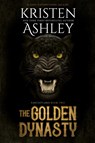 The Golden Dynasty - Kristen Ashley - 9781954680289
