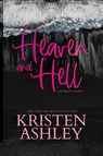 Heaven and Hell - Kristen Ashley - 9781954680524